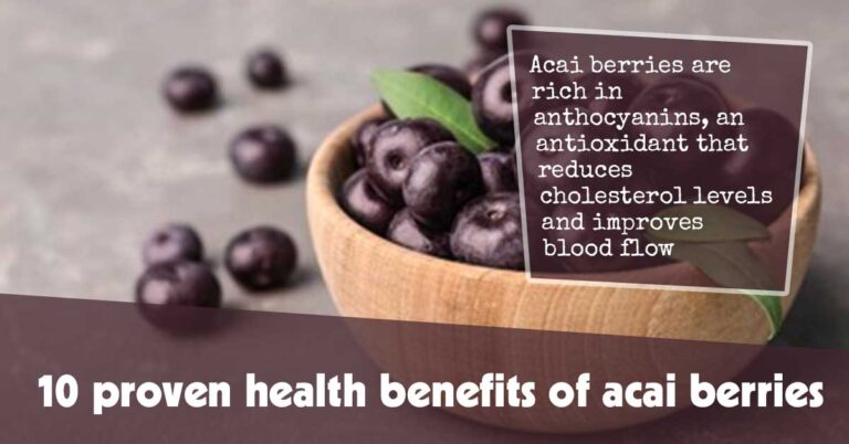 10 Proven Health Benefits Of Acai Berries