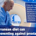 A Mediterranean Diet Can Help In Preventing Against Prostate Cancer