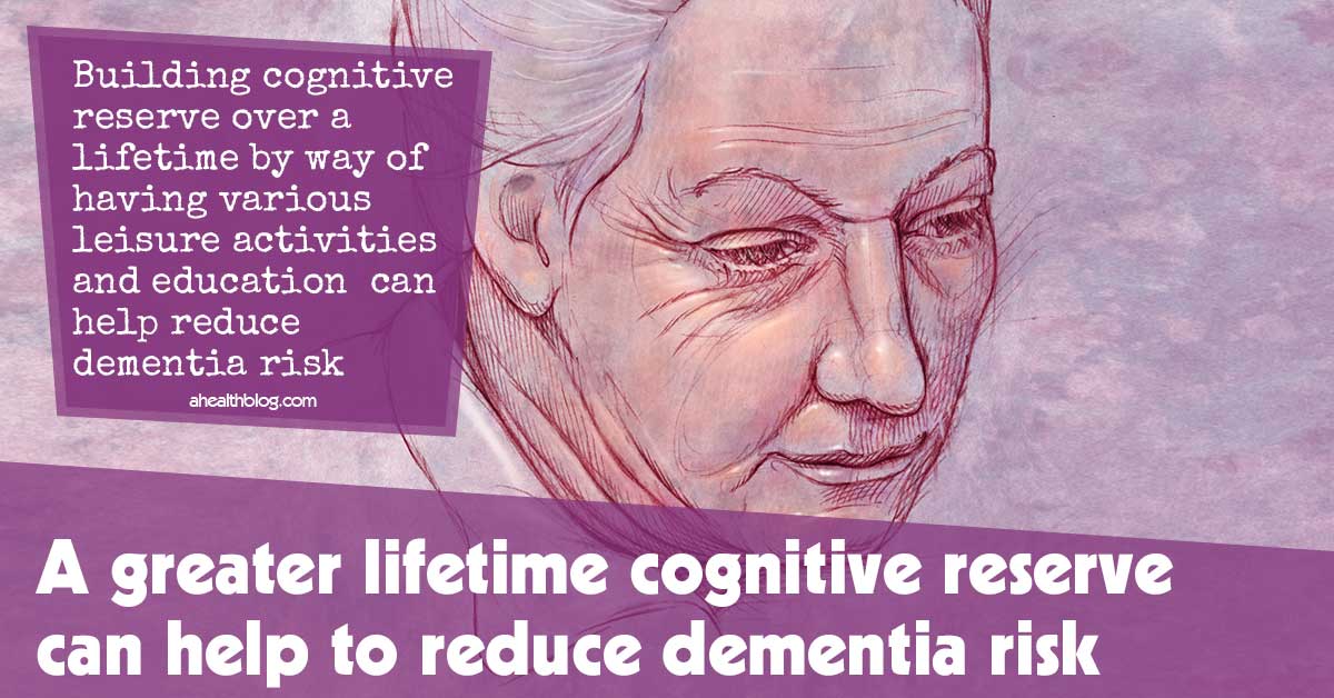 A Greater Lifetime Cognitive Reserve Can Help To Reduce Dementia Risk Cta