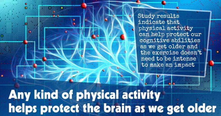 Any Kind Of Physical Activity Helps Protect The Brain As We Get Older
