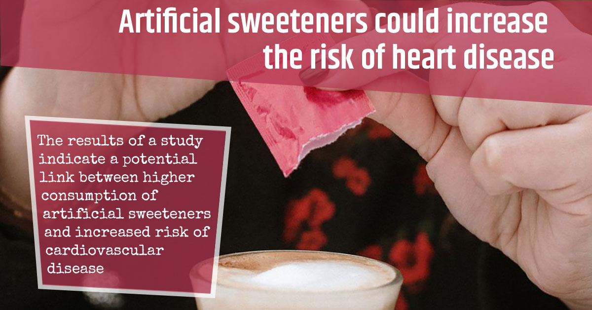 Artificial Sweeteners Could Increase the Risk of Heart Disease