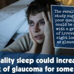 Bad Quality Sleep Could Increase The Risk Of Glaucoma For Some People F