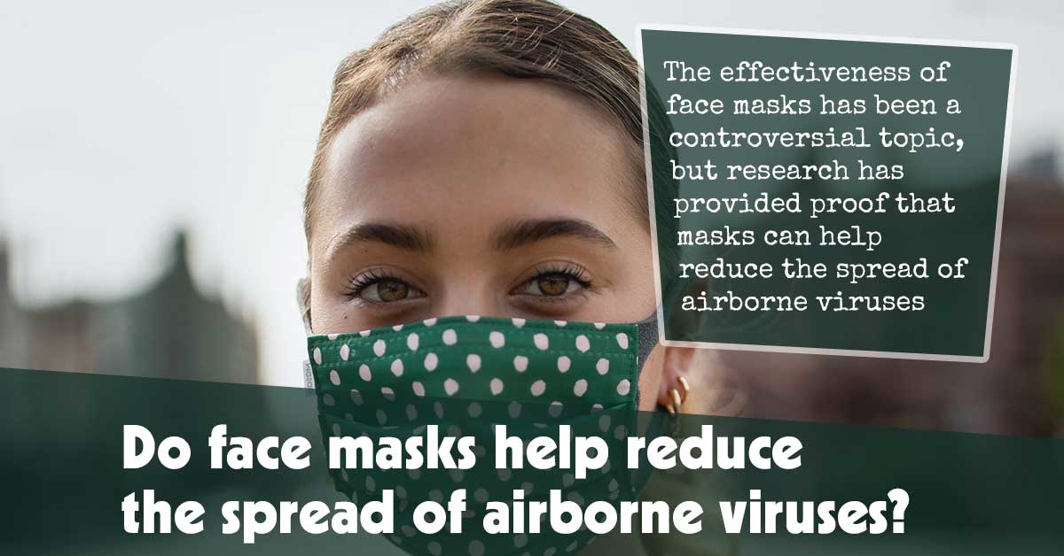 Do Face Masks Help Reduce the Spread of Airborne Viruses?