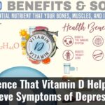 Evidence That Vitamin D Helps To Relieve Symptoms Of Depression