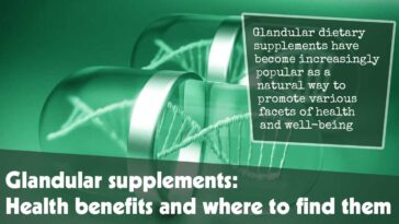 Glandular Supplements Health Benefits And Where To Find Them