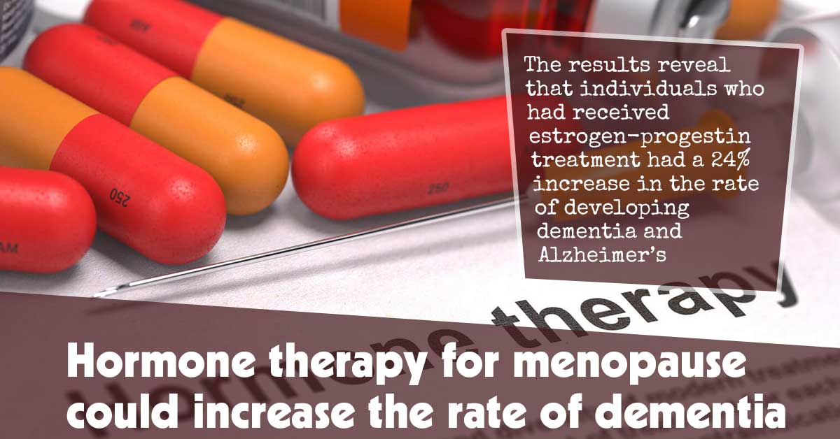 Hormone Therapy For Menopause Could Increase The Rate Of Dementia