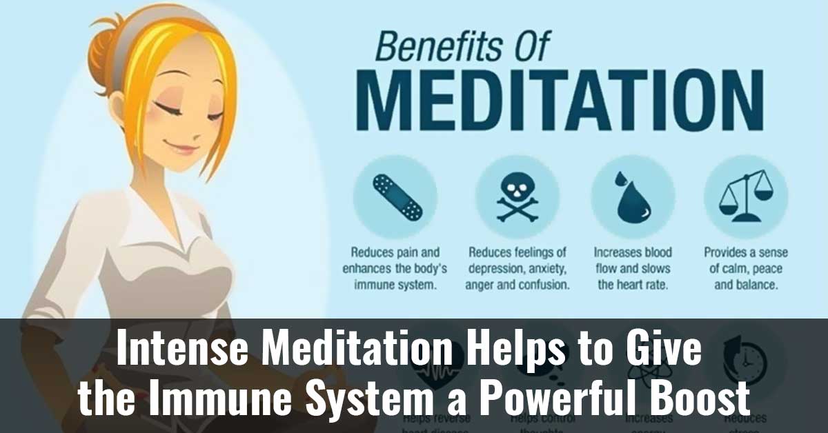 Intense Meditation Helps To Give The Immune System A Powerful Boost