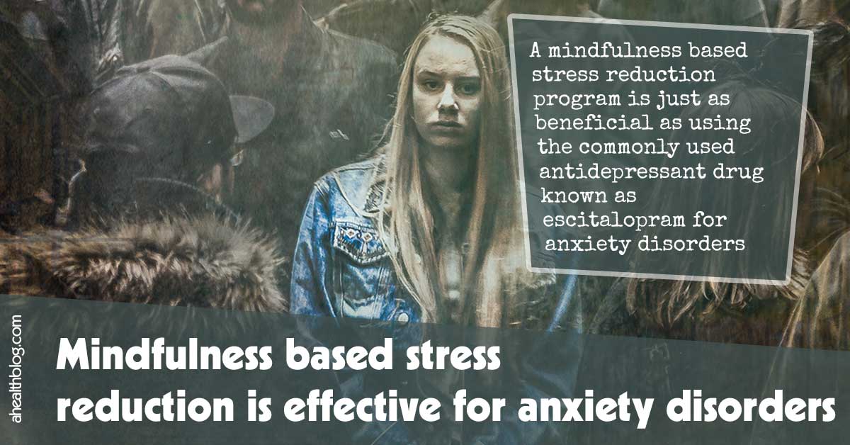 Mindfulness Based Stress Reduction Is Effective For Anxiety Disorders Cta
