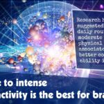 Moderate To Intense Physical Activity Is The Best For Brain Power F