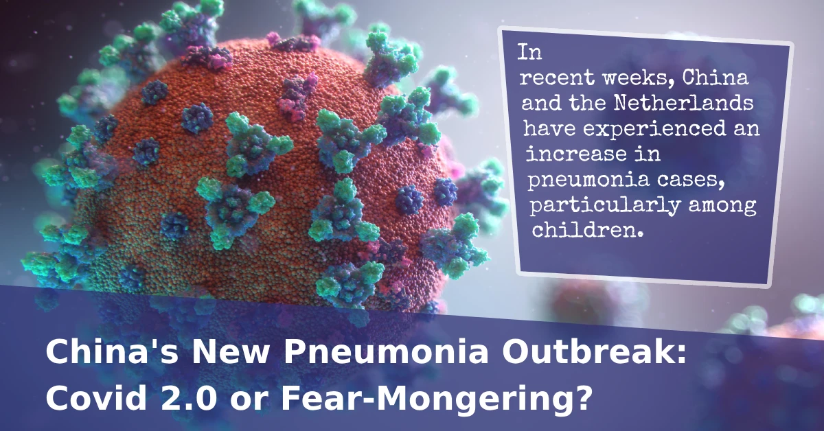 China’s New Pneumonia Outbreak: Covid 2.0 or Fear-Mongering?