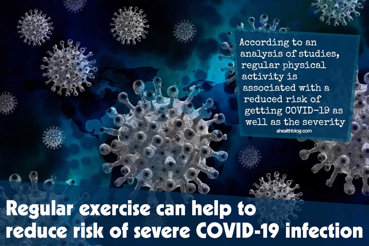 Regular Exercise Can Help To Reduce Risk Of Severe Covid 19 Infection