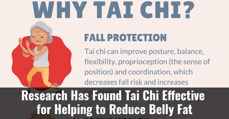Research Has Found Tai Chi Is Effective For Helping Reduce Belly Fat F