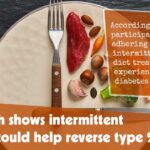 Research Shows Intermittent Fasting Could Help Reverse Type 2 Diabetes F