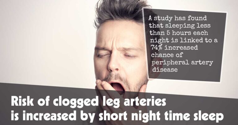 Risk Of Clogged Leg Arteries Is Increased By Short Night Time Sleep
