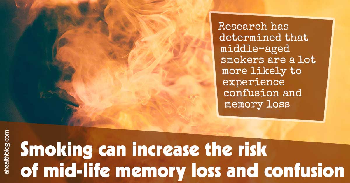 Smoking Can Increase The Risk Of Mid Life Memory Loss And Confusion F