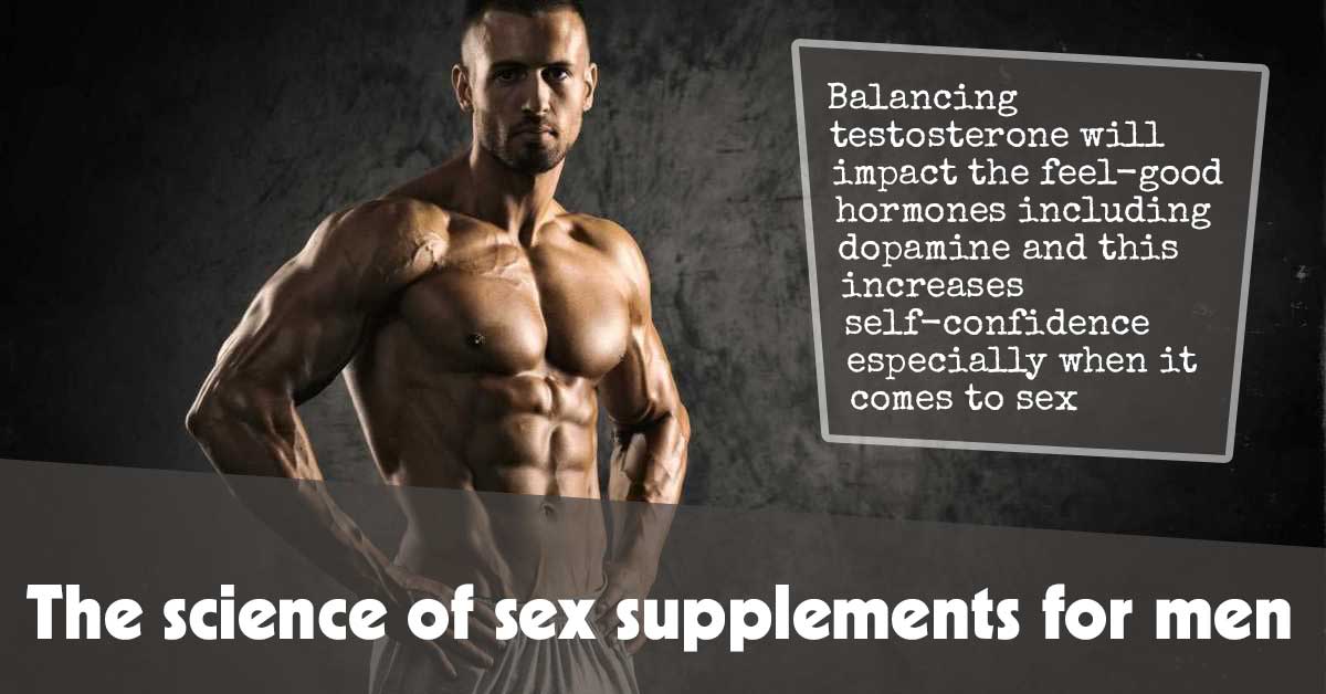 The Science Of Sex Supplements For Men