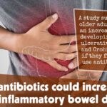 Use Of Antibiotics Could Increase Risk Of Inflammatory Bowel Disease F