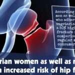 Vegetarian Women As Well As Men Have An Increased Risk Of Hip Fracture F